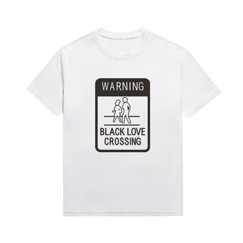 Advertencia Negro Amor Cruce De Melanina Lema Tees De Harajuku Ladie Camiseta De Verano Casual Básica Tops Camisetas Personalizadas